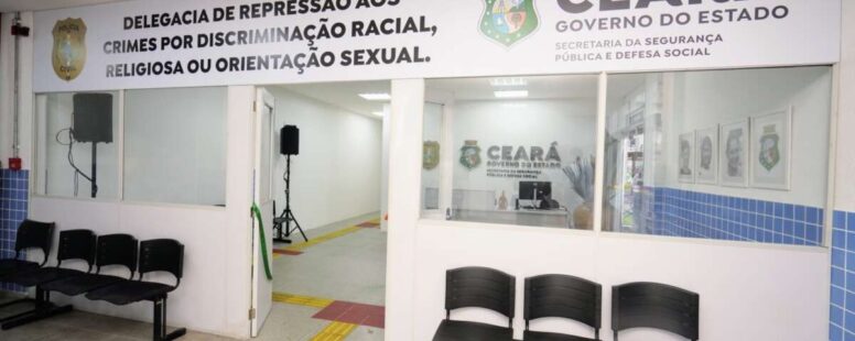 Delegacia de Repressão aos Crimes por Discriminação Racial, Religiosa ou Orientação Sexual passa a funcionar em Fortaleza